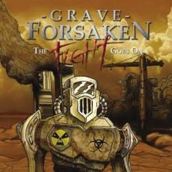 Grave Forsaken : The Fight Goes On